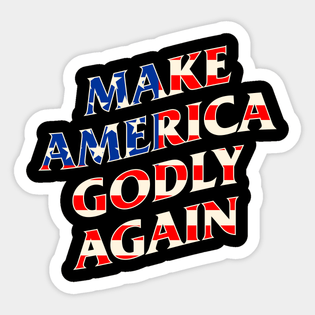 make america godly again Sticker by night sometime